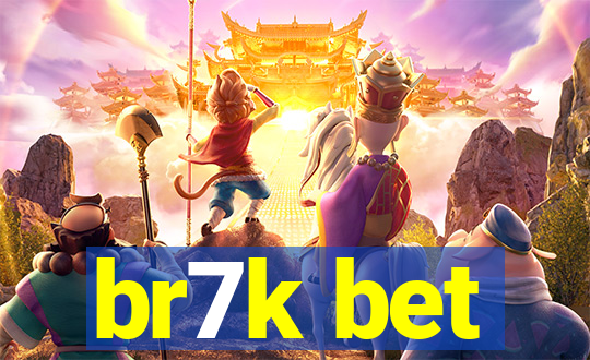 br7k bet